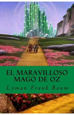 Poza produsului El Maravilloso Mago de Oz - Lyman Frank Baum