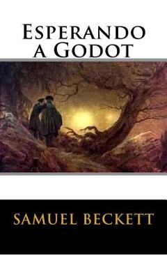 Coperta cărții 'Esperando a Godot - Samuel Beckett'