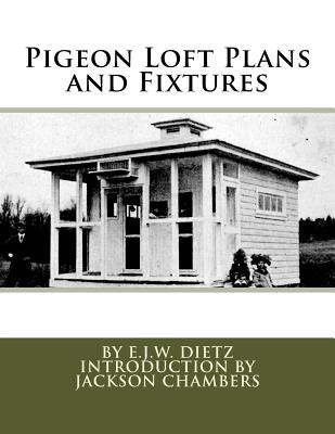 Pigeon Loft Plans and Fixtures - Jackson Chambers
