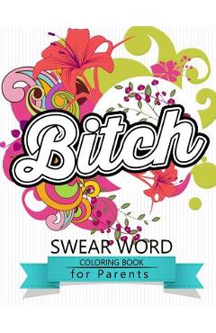 Coperta cărții 'Swear Word coloring Book for Parents: Adult coloring books, Unleash your inner-parent! - Rudy Team'