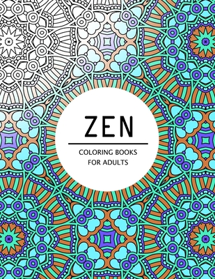 Zen Coloring Books For Adults: Coloring pages for adults - Mindfulness Publishing
