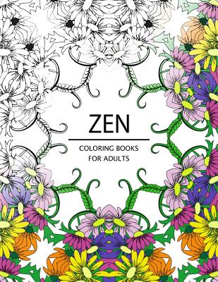 Zen Coloring Books For Adults: Adult Coloring Book (Art Book Series) - Mindfulness Publishing