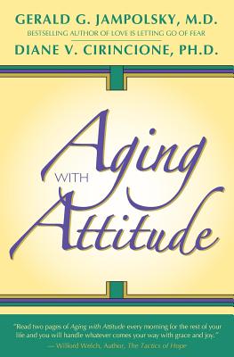 Aging With Attitude - Diane Cirincione Ph. D.