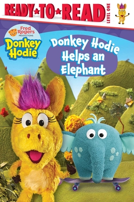Donkey Hodie Helps an Elephant: Ready-To-Read Level 1 - Tina Gallo