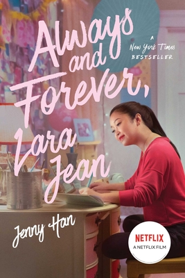 Always and Forever, Lara Jean, 3 - Jenny Han