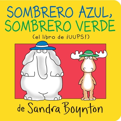 Sombrero Azul, Sombrero Verde (Blue Hat, Green Hat) - Sandra Boynton