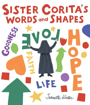 Sister Corita's Words and Shapes - Jeanette Winter