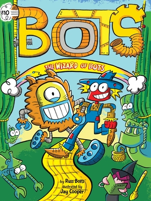 The Wizard of Bots, 10 - Russ Bolts