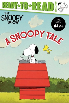 A Snoopy Tale: Ready-To-Read Level 2 - Charles M. Schulz