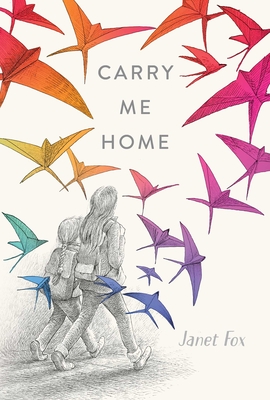 Carry Me Home - Janet Fox