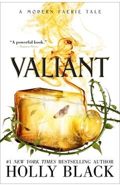 Coperta cărții 'Valiant: A Modern Faerie Tale - Holly Black'