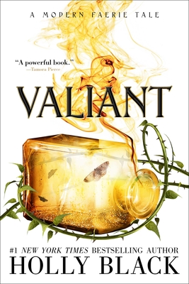 Valiant: A Modern Faerie Tale - Holly Black