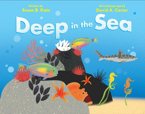 Deep in the Sea - Susan B. Katz
