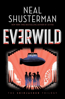 Everwild, 2 - Neal Shusterman