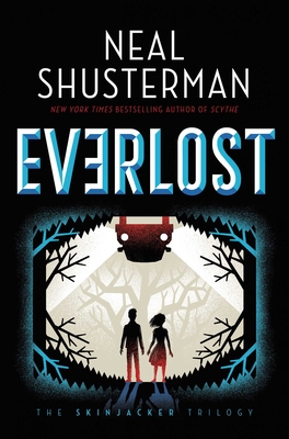 Everlost, 1 - Neal Shusterman