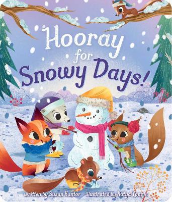 Hooray for Snowy Days! - Susan Kantor
