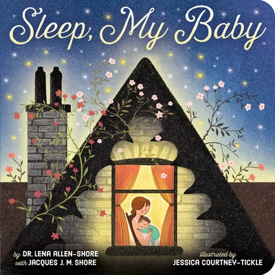 Sleep, My Baby - Lena Allen-shore