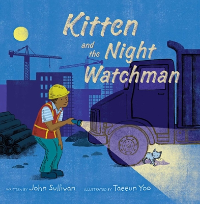 Kitten and the Night Watchman - John Sullivan