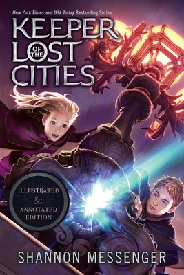 Keeper of the Lost Cities Illustrated & Annotated Edition: Book One - Shannon Messenger