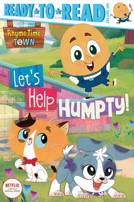 Let's Help Humpty!: Ready-To-Read Pre-Level 1 - Patty Michaels