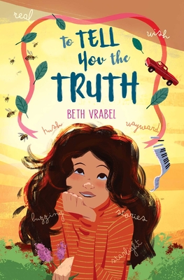 To Tell You the Truth - Beth Vrabel