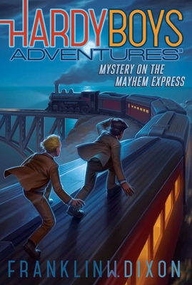 Mystery on the Mayhem Express, 23 - Franklin W. Dixon