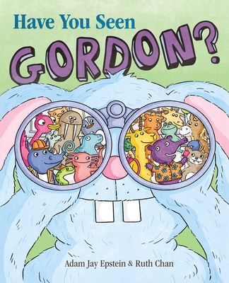 Have You Seen Gordon? - Adam Jay Epstein