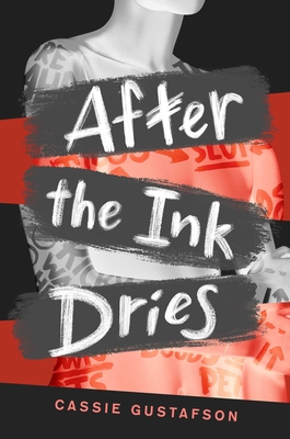 After the Ink Dries - Cassie Gustafson
