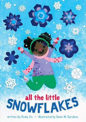 All the Little Snowflakes - Cindy Jin