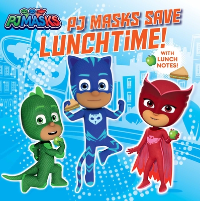 Pj Masks Save Lunchtime! - Tina Gallo