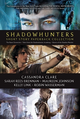 Coperta cărții 'Shadowhunters Short Story Paperback Collection: The Bane Chronicles; Tales from the Shadowhunter Academy; Ghosts of the'