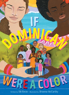 If Dominican Were a Color - Sili Recio