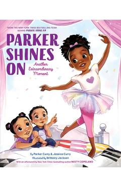 Coperta cărții 'Parker Shines on: Another Extraordinary Moment - Parker Curry'