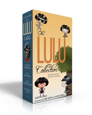 The Lulu Collection (If You Don't Read Them, She Will Not Be Pleased): Lulu and the Brontosaurus; Lulu Walks the Dogs; Lulu's Mysterious Mission; Lulu - Judith Viorst