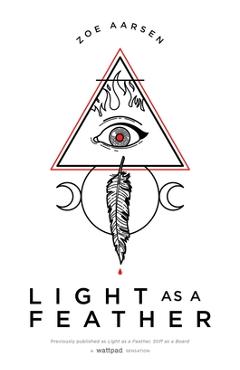 Coperta cărții 'Light as a Feather, 1 - Zoe Aarsen'