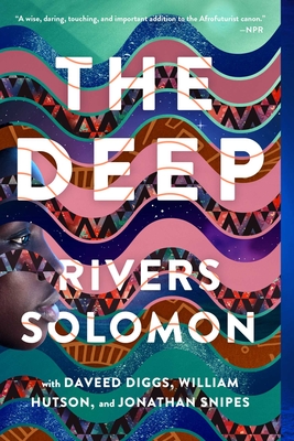 The Deep - Rivers Solomon