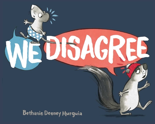 We Disagree - Bethanie Deeney Murguia