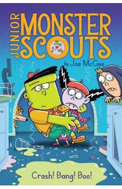 Coperta cărții 'Crash! Bang! Boo!, 2 - Joe Mcgee'