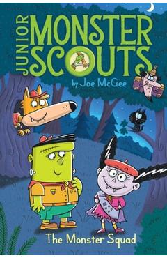 Coperta cărții 'The Monster Squad, 1 - Joe Mcgee'