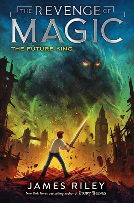 The Future King, 3 - James Riley