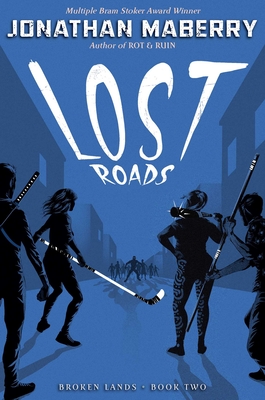 Lost Roads, Volume 2 - Jonathan Maberry
