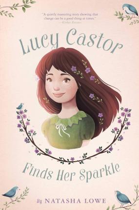 Lucy Castor Finds Her Sparkle - Natasha Lowe