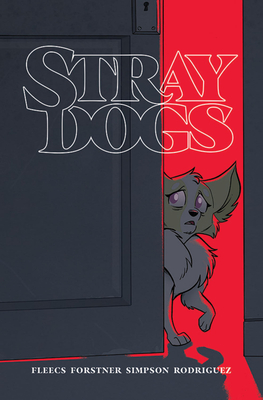 Stray Dogs - Tony Fleecs