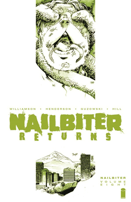 Nailbiter, Volume 8: Horror in the Sun - Joshua Williamson