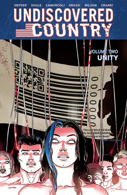 Undiscovered Country, Volume 2: Unity - Scott Snyder