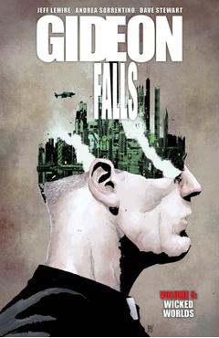 Coperta cărții 'Gideon Falls, Volume 5: Wicked Words - Jeff Lemire'