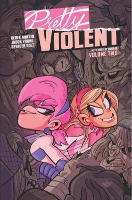 Pretty Violent, Volume 2 - Derek Hunter