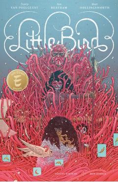 Little Bird: The Fight for Elder's Hope - Darcy Van Poelgeest