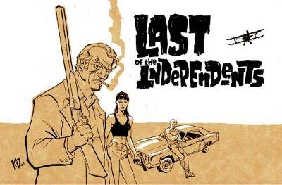 Last of the Independents - Matt Fraction
