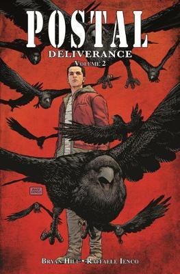 Postal: Deliverance Volume 2 - Bryan Hill